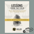 Death Investigator Guidebook - Lessons From The Field: What Experience Teaches that Training Doesn't