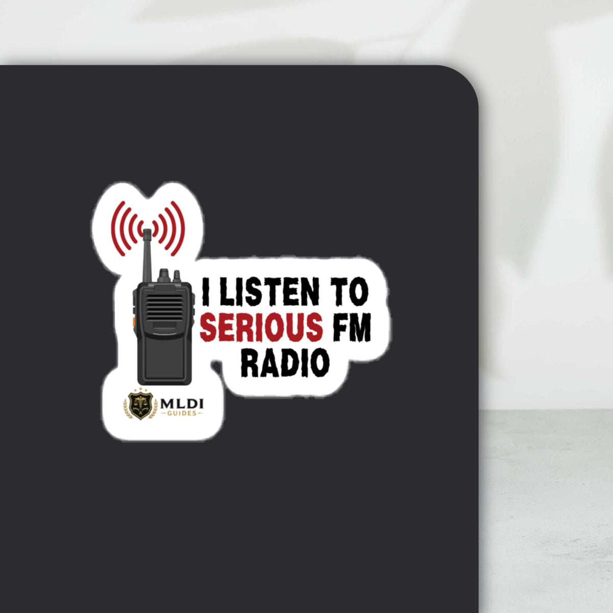 I Listen To Serious FM Radio Vinyl Sticker